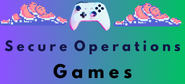 Secureoperations GAMES